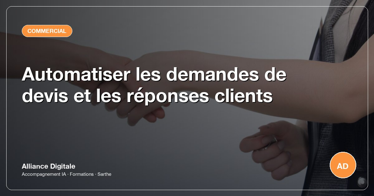 Automatiser les demandes de devis et les réponses clients