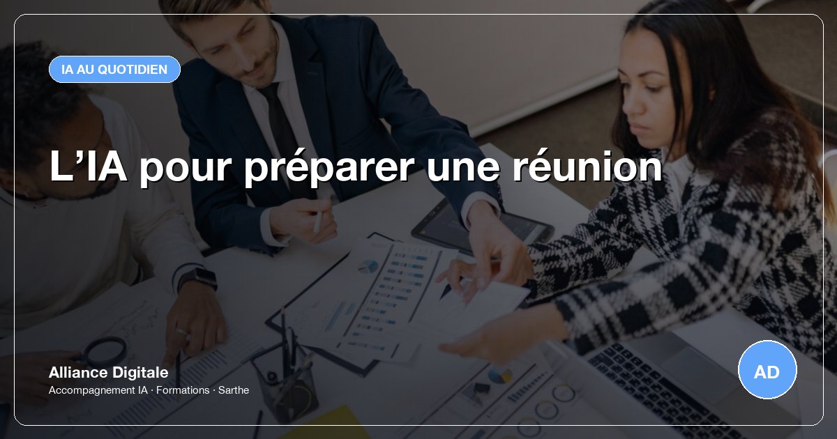 L’IA pour préparer une réunion